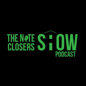 The Note Closers Show Podcast